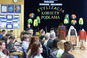 I MIĘDZYSZKOLNY PODLASKI KONKURS FRYZJERSKI „STYLIZACJA KOBIETY PODLASIA”