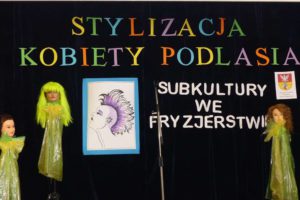 II EDYCJA MIĘDZYSZKOLNEGO PODLASKIEGO KONKURSU FRYZJERSKIEGO „STYLIZACJA KOBIETY PODLASIA – SUBKULTURY WE FRYZJERSTWIE” JUŻ ZA NAMI